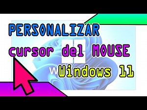 Como cambiar el CURSOR del MOUSE Windows 11 SIN PROGRAMAS