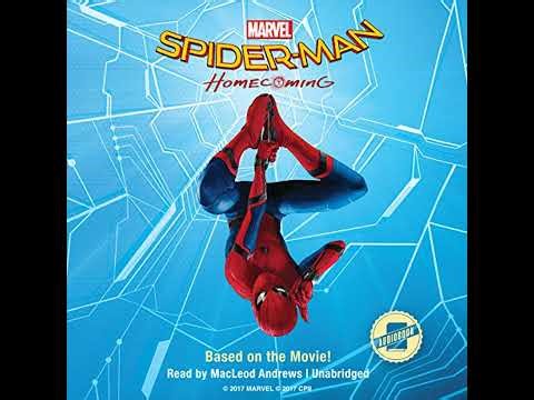 Spider-Man: Homecoming by Marvel Press | Full Audiobook