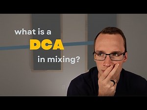 What Is A DCA On A Mixing Console?