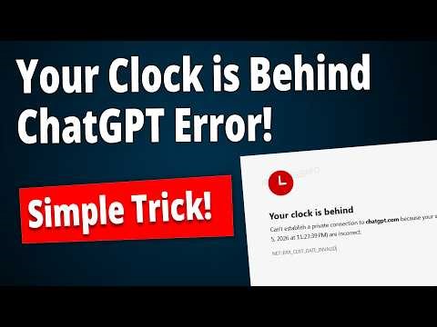 How to Fix Your Clock is behind & Explanation [ Chatgpt Time Error ]