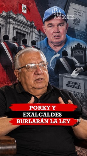 🔴 ¿Qué pasará si ganan? Tuesta alerta a Porky y exalcaldes que buscan la reelección | #SinAsesores