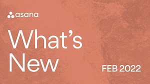 We launched so much newness this month. Catch up with the latest in under a minute! From video messaging powered by Vimeo, to updates that make rules even more customizable, plus so much more. | Asana