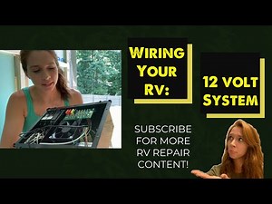 Wiring your RV: 12 volt system