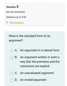What is the standard form of an argument?A. An argument in a ... | Filo
