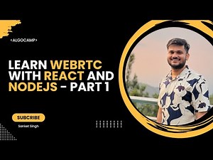 Learn WebRTC with React and NodeJS - Part 1
