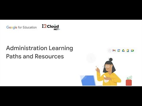 Administration Learning Paths and Resources
