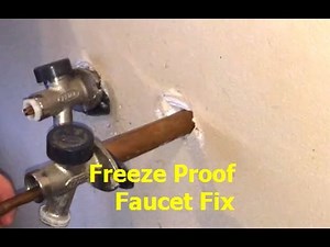 Freeze Proof Faucet Fix