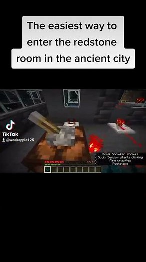 This is the easiest way to enter the redstone room in the ancient city