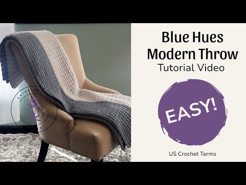 Blue Hues Modern Throw Crochet Pattern and Tutorial | Beginner Sedge Stitch Crochet Pattern