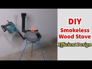 DIY Smokeless Wood Stove