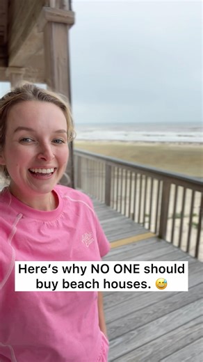 Here’s why NO ONE should buy a house on the beach 😬