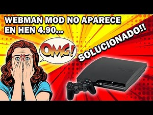 PS3 HEN 4.90 ERROR WEBMAN MOD NO TE APARECE DESPUES DE INSTALARLO AQUI LA SOLUCION!!