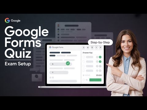 How to Create an Exam or Quiz in Google Forms (Step-by-Step Guide)