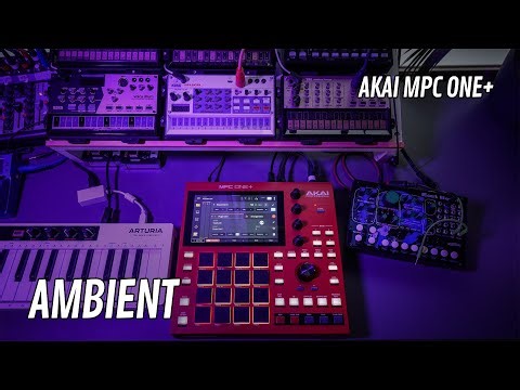 Ambient on the MPC ONE+