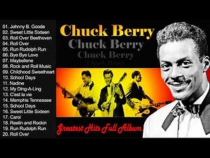 Chuck Berry Greatest Hits - Chuck Berry Best Blue Songs - Chuck Berry All Songs Full Album 2022