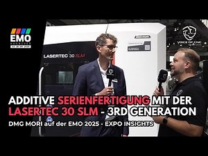 DMG MORI WORLD Teil 1: Additive Serienfertigung mit der LASERTEC 30 SLM | VOICE OF CNC @ EMO