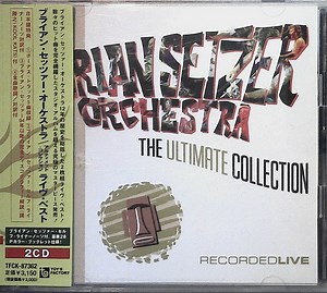 Brian Setzer Orchestra - The Ultimate Collection -- Recorded Live