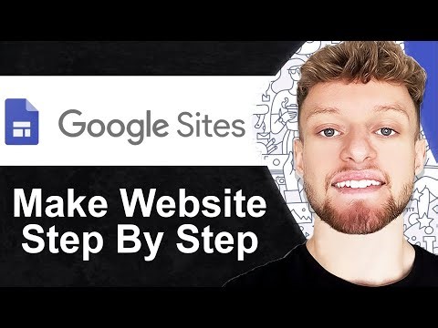 How To Use Google Sites To Make a Website 2024 (Step By Step)