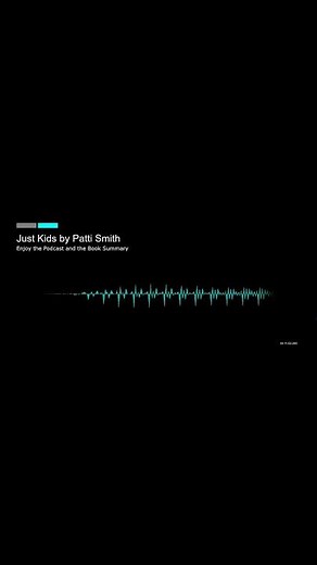 Just Kids by Patti Smith short
