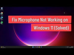 Fix Microphone / Mic Not Working On Windows 11 (Solved)