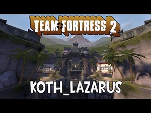 TF2 Map Gameplay: Lazarus (King of The Hill)