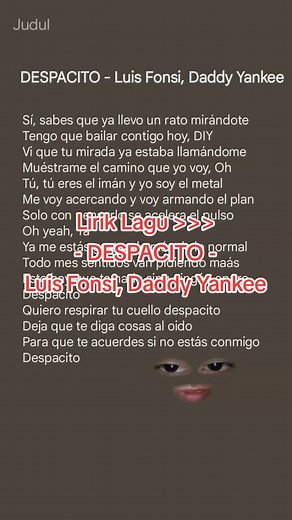 Lirik Lagu DESPACITO: Luis Fonsi, Daddy Yankee