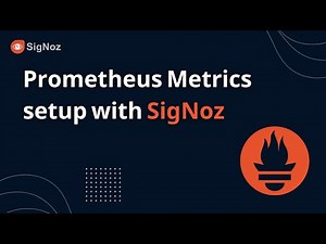 Prometheus Metrics setup with SigNoz