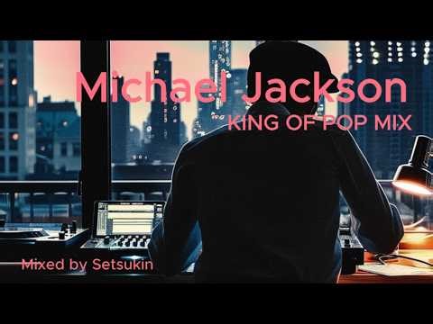Michael Jackson Greatest Hits DJ Mix | Billie Jean, Thriller, Beat It , Human Nature, Ben | Setsukin
