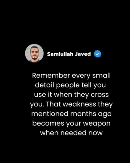 Samiullah Javed | The art of strategic silence: listen closely, speak sparingly, remember everything. Every detail someone shares especially in passing is a... | Instagram