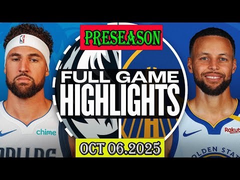 Dallas Mavericks vs Golden State Warriors FULLGAME Qtr Oct 06.2025 Highlights | NBA Preseason