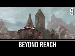 Skyrim Mods: Beyond Reach (Special Edition) - Part 9