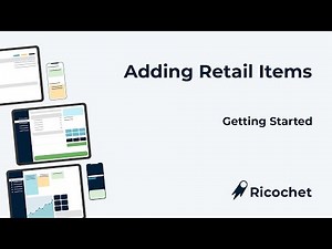 Getting Started - Retail - Adding Items