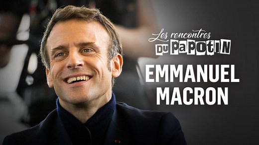 Emmanuel Macron en replay - Les rencontres du Papotin