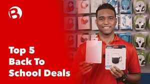 Johnny countsdown the Top 5 Back-To-School Deals | Better Deals