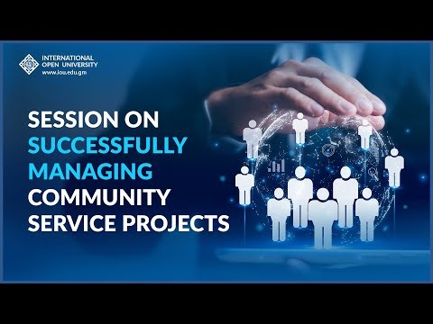 Session on Successfully Managing Community Service Projects