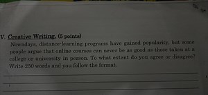 V. Creative Writing. (5 points) Nowadays, distance-learning pr... | Filo