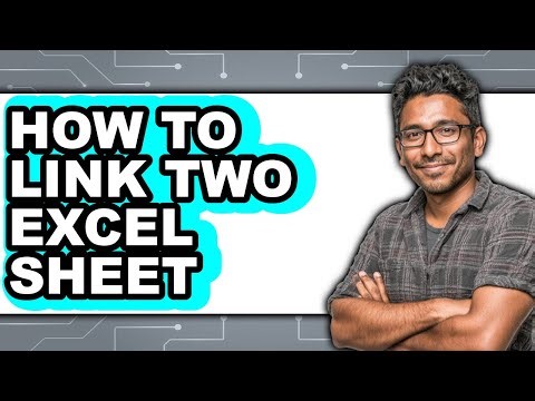 How to Link Two Excel Sheet (full Guide)
