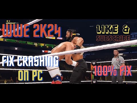 How to Fix WWE 2K24 Crashing to Desktop || Fix WWE 2K24 Crashes At Startup on PC || Tutorial ||