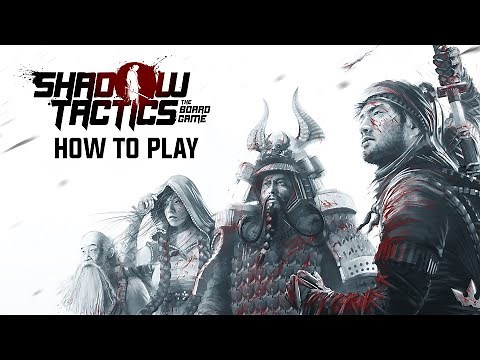 Shadow Tactics | Rules & How to Play (ENG)