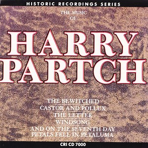 Harry Partch - The Music Of Harry Partch