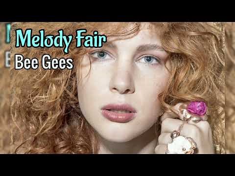 Melody Fair - Bee Gees lyrics