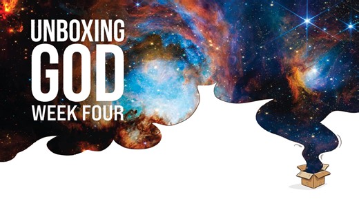 Unboxing God Small Group Video - Week 4