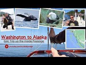 Epic Trip, Flotilla up the Inside Passage: Washington to Alaska in 16 days