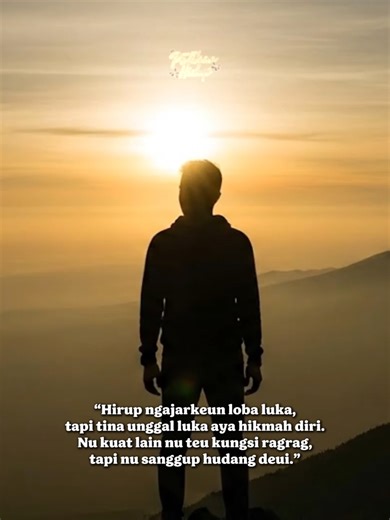 Unggal jalma boga carita hirup masing-masing. Aya nu pinuh ku luka, aya nu pinuh ku pangalaman. Tapi sabenerna, tina unggal kajadian aya hikmah pikeun ngajadikeun diri urang leuwih kuat jeung leuwih dewasa. @inasalsa27 #PetikanHirup #HikmahDiri #KataBijakSunda #MotivasiSunda #HirupBijaksana #SundaInspiratif
