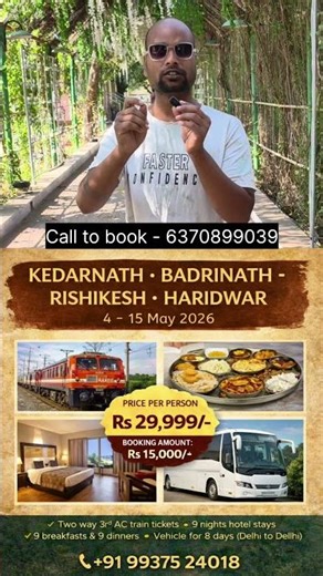 Kedarnath - Badrinath - Rishikesh - Haridwar : 4 - 15 May 2026. Call: 6370899039 #adventureholiday
