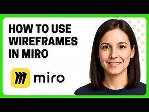 How to Use Wireframes in Miro