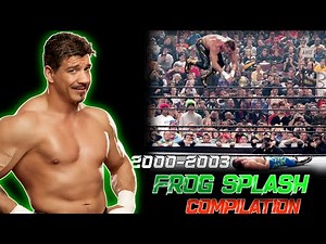 Eddie Guerrero Frog Splash Compilation (2000–2003) | Viva La Raza!