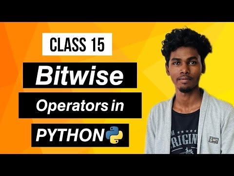 CL-15 Bitwise operators in PYTHON | Tamil