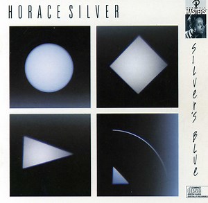 Horace Silver - Silver's Blue
