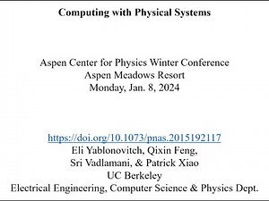 Computing with Physical Systems - Eli Yablonovitch (Jan 2024)